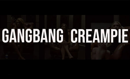 Gangbang Creampie