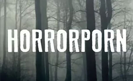 Horror Porn